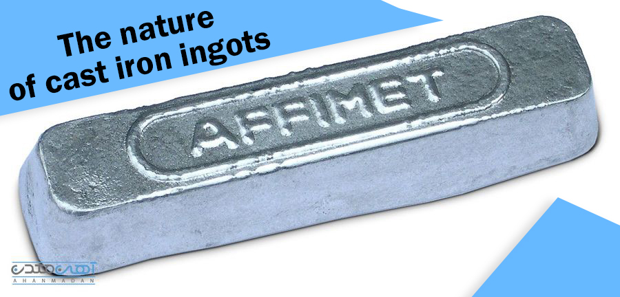 The nature of cast iron ingots